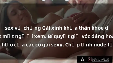 sex vợ chồng Gái xinh khỏa thân khoe dáng nóng bỏng đốt mắt người xem. Bí quyết giữ vóc dáng hoàn hảo của các cô gái sexy. Chụp ảnh nude tự tin không sợ lộ hàng.